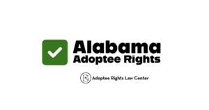 Overview of Alabama adoptee rights