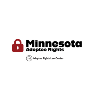 Adoptee rights and Minnesota law, with a focus on original birth certificates, court records, descendants, and adult adoption.