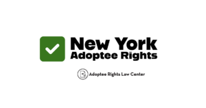 Adoptee rights and New York law, with a focus on original birth certificates, court records, descendants, and adult adoption.