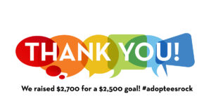Thank you. We raised $2,700 for a $2,500 goal. #adopteesrock
