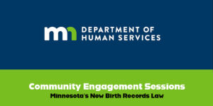 Minnesota Department of Human Services Community Engagement Sessions
